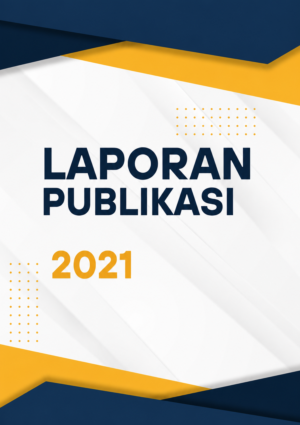 Laporan Publikasi 2021